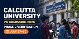 Calcutta University PG Phase 2 2026 Second List Verification Starts July 27